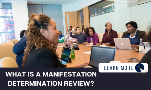 what-is-a-manifestation-determination-review-mdr-disability-rights